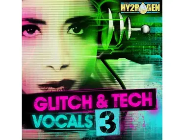 HY2ROGEN Glitch & Tech Vocals 3