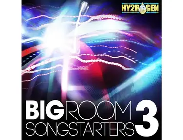 HY2ROGEN Bigroom Songstarters 3