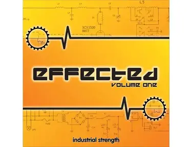 Industrial Strength Effected Vol. 1