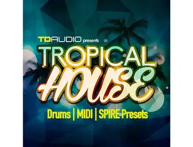 Industrial Strength TD Audio Presents Tropical House