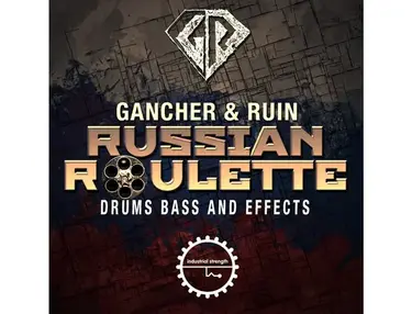 Industrial Strength Gancher & Ruin - Russian Roulette