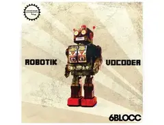 Industrial Strength 6Blocc  - Robotic Vocoder main image