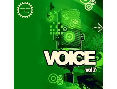 Industrial Strength Voice Vol. 7