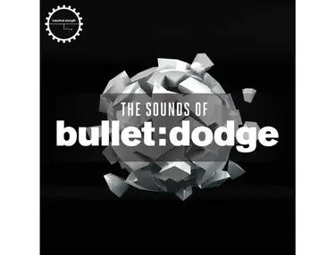 Industrial Strength The Sounds of Bullet: Dodge