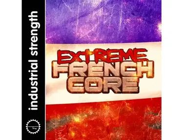 Industrial Strength Extreme Frenchcore