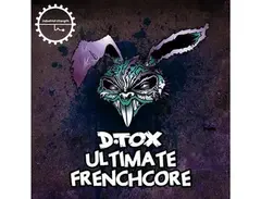 Industrial Strength D.Tox - Ultimate Frenchcore main image