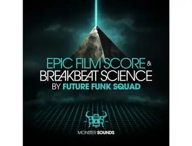 Monster Sounds Future Funk Squad - Epic Sound Score & Breakbeat Science
