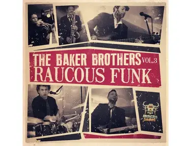 Monster Sounds Baker Brothers  Vol. 3 - Raucous Funk