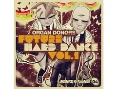 Monster Sounds Organ Donors - Future Hard Dance main image