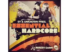 Monster Sounds Sy and Unknown - Essential Hardcore main image