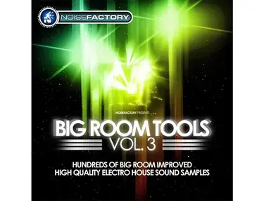 Noisefactory Big Room Tools Vol. 3