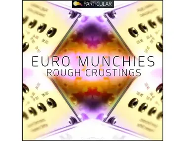 Particular Euro Munchies - Rough Crustings
