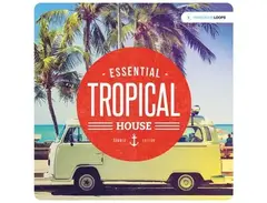 Producer Loops Essential Tropical House main image