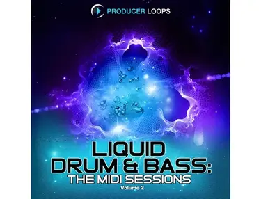 Producer Loops Liquid Drum & Bass: The MIDI Sessions Vol. 2