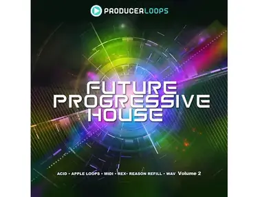 Producer Loops Future Progressive House Vol. 2