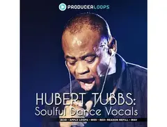 Producer Loops Hubert Tubbs - Soulful Dance Vocals main image