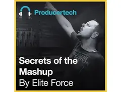 Producertech Secrets of the Mashup by Elite Force main image