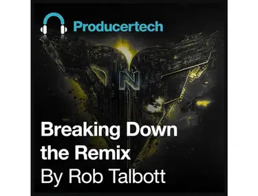 Producertech Breaking Down The Remix By Dodge & Fuski