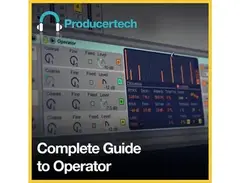 Producertech Complete Guide to Operator main image