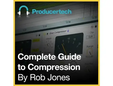 Producertech Complete Guide to Compression