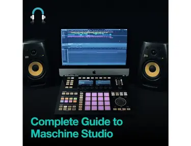 Producertech Complete Guide to Maschine Studio