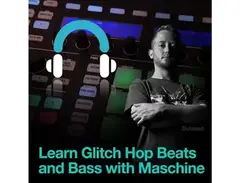 Producertech Producing Glitch Hop Beats and Bass with Maschine by Defazed main image
