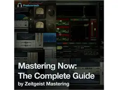 Producertech Mastering Now - The Complete Guide main image