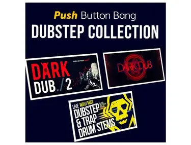 Push Button Bang Dubstep Collection