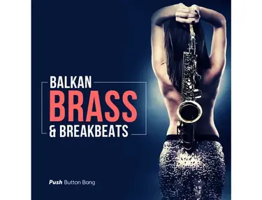 Push Button Bang Balkan Brass & Breakbeats
