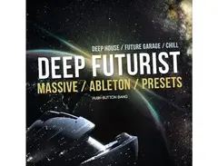 Push Button Bang Deep Futurist Massive/Ableton/Presets main image