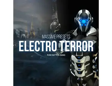 Push Button Bang Electro Terror Massive Presets