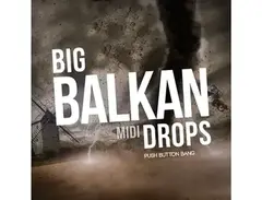 Push Button Bang Big Balkan Drops main image