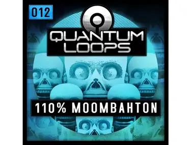 Quantum Loops 110% Moombahton