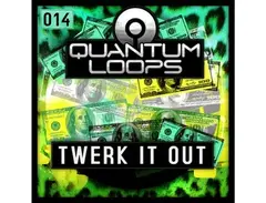 Quantum Loops Twerk It Out main image