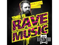 Rankin Audio Hostage Presents - This is Rave Music main image