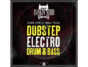 Rankin Audio Bass Music Mega Pack - Dubstep, Electro and Drum & Bass