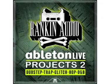 Rankin Audio Ableton Live Projects 2