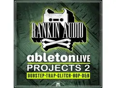 Rankin Audio Ableton Live Projects 2 is a newer version of Rankin Audio Ableton Live Projects