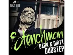 Rankin Audio Stenchman - Dark & Dirty Dubstep main image