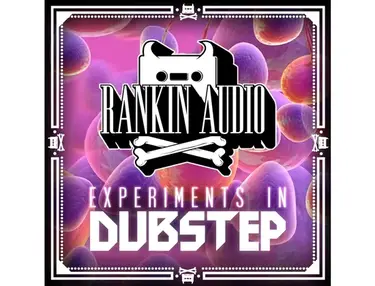 Rankin Audio Experiments In Dubstep