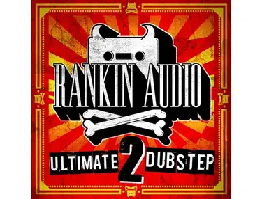 Rankin Audio Ultimate Dubstep 2