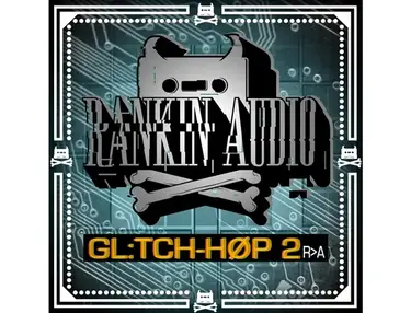 Rankin Audio Glitch Hop 2