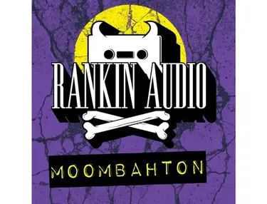 Rankin Audio Moombahton
