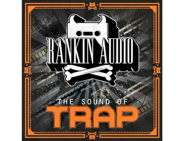 Rankin Audio The Sound of Trap