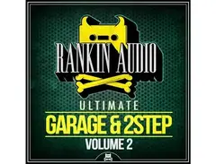 Rankin Audio Ultimate Garage & 2Step Vol. 2 is a newer version of Rankin Audio Ultimate Garage & 2Step