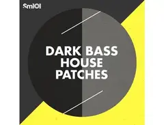 Sample Magic Dark Bass House Patches main image