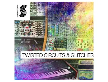 Samplephonics Twisted Circuits & Glitches