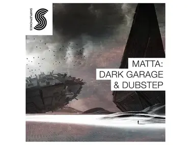 Samplephonics Matta: Dark Garage & Dubstep