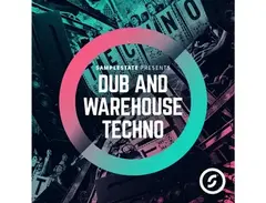 Samplestate Dub & Warehouse Techno main image