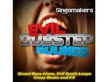 Singomakers Evil Dubstep Sounds